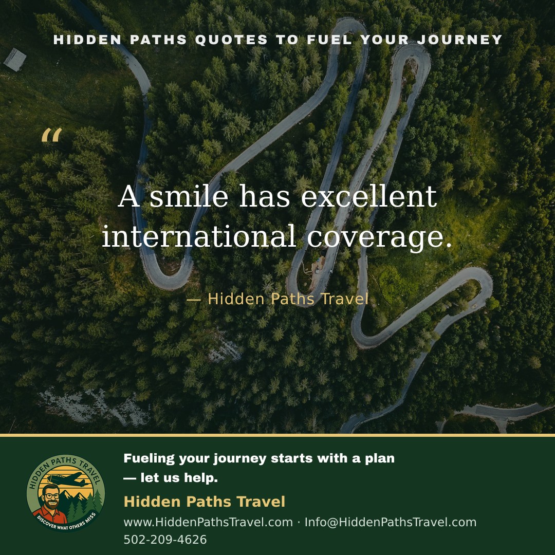 Hidden Paths travel quote