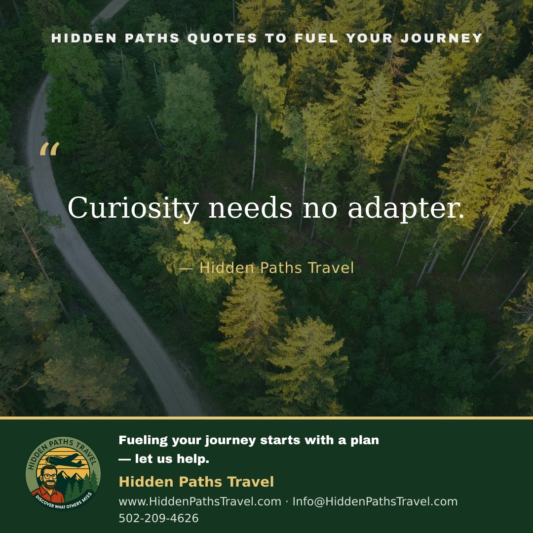 Hidden Paths travel quote